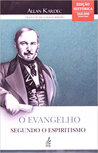 O evangelho segundo o Espiritismo - Allan Kardec