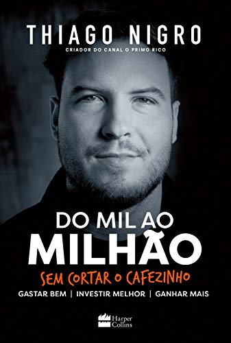 Do Mil ao MilhÃ£o. Sem Cortar o Cafezinho.