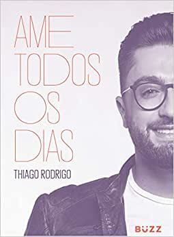 Ame todos os dias