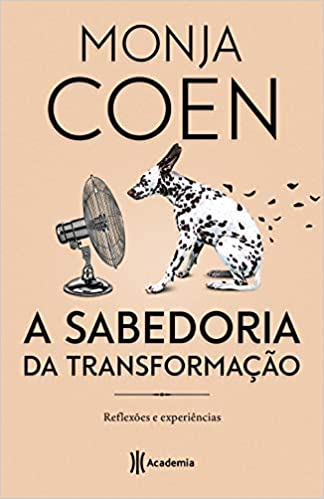 A sabedoria da transformaÃ§Ã£o: ReflexÃµes e experiÃªncias