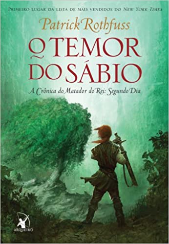 O temor do sÃ¡bio: A crÃ´nica do matador do Rei vol 2