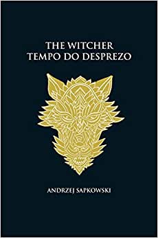 The Witcher: Tempo do desprezo