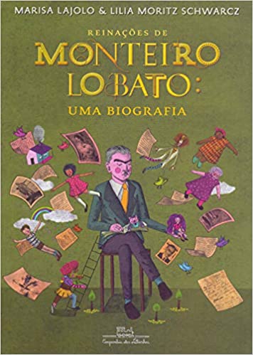 ReinaÃ§Ãµes de Monteiro Lobato: Uma biografia.