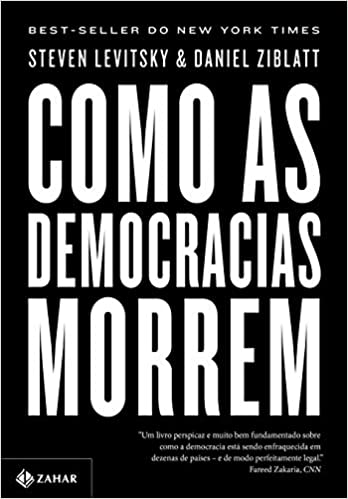 Como as democracias morrem.