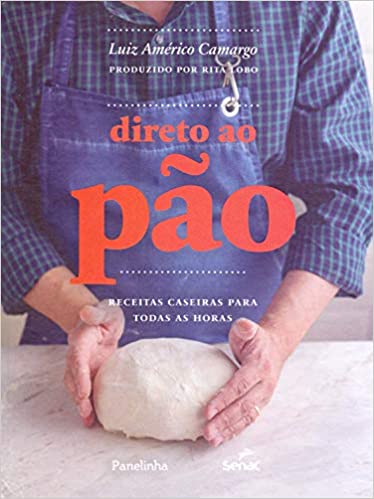 Direto ao pÃ£o: receitas caseiras para todas as horas.