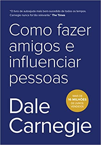 Como fazer amigos e influenciar pessoas.