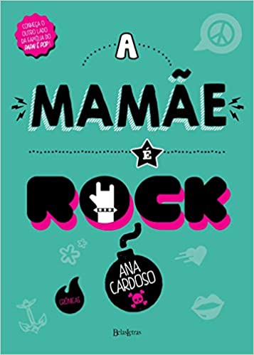 A mamÃ£e Ã© rock.