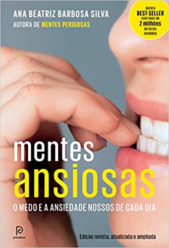 Mentes ansiosas: O medo e a ansiedade nossos de cada dia.