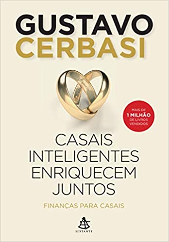 Casais inteligentes enriquecem juntos.