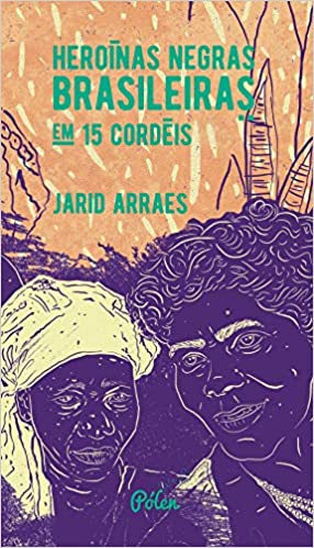 HeroÃ­nas negras brasileiras.