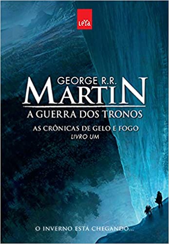 A guerra dos tronos. As crÃ´nicas de gelo e fogo - Livro 1