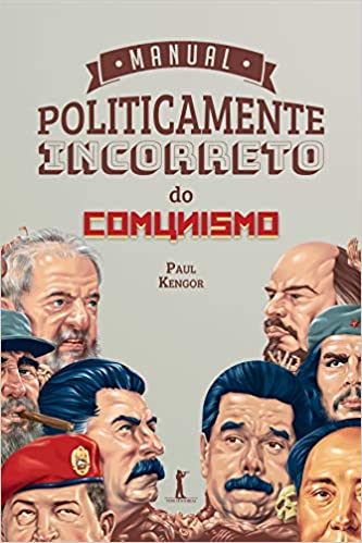 Manual politicamente incorreto do comunismo.