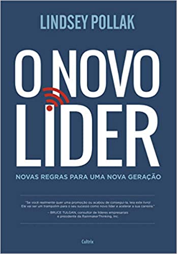 O novo lÃ­der: novas regras para uma nova geraÃ§Ã£o