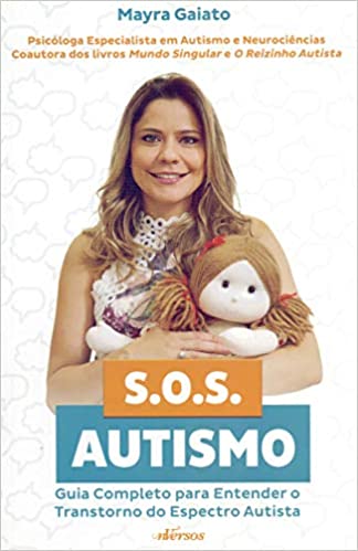 SOS Autismo: Guia completo para entender o transtorno do espectro autista