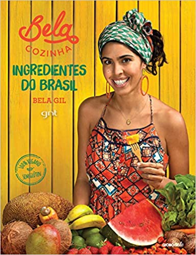 Bela Cozinha â€“ Ingredientes do Brasil