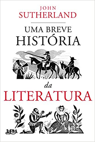 Uma breve histÃ³ria da literatura