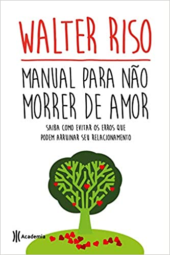 Manual para nÃ£o morrer de amor