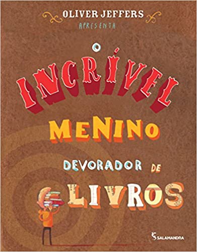 O incrÃ­vel menino devorador de livros