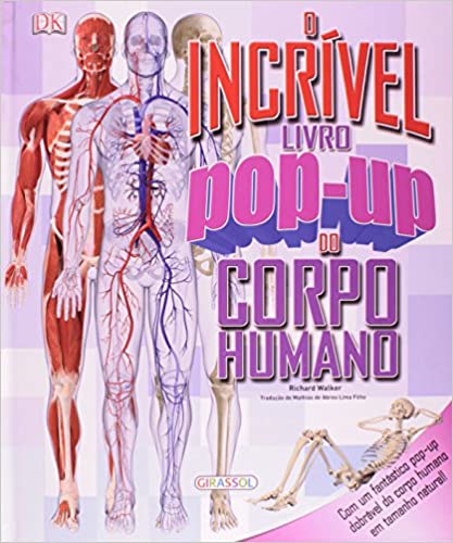 O incrivel livro pop-up do corpo humano