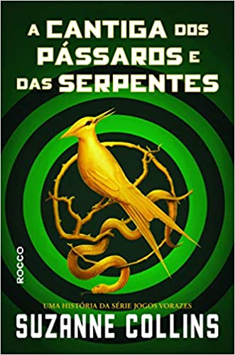 A cantiga dos pÃ¡ssaros e das serpentes